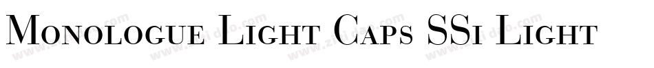 Monologue Light Caps SSi Light Small Caps字体转换